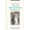 Teologie křesťanského manželství - Walter Kasper