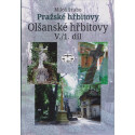 Pražské hřbitovy - Olšanské hřibitovy V./1. díl - Miloš Szabo