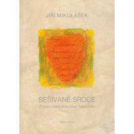 Sešívané srdce - Jiří Mikulášek