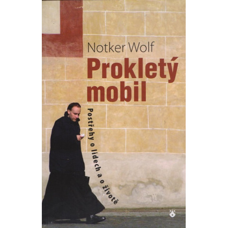 Prokletý mobil - Notker Wolf