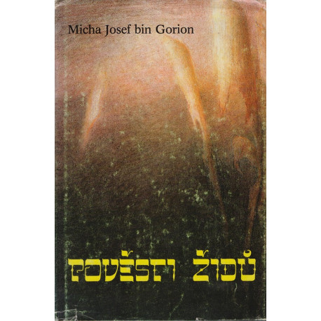 Pověsti židů - Micha Josef Bin Gorion