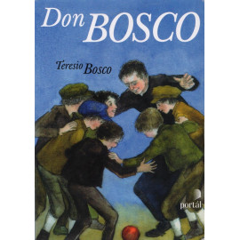 Don Bosco - Teresio Bosco (2014)