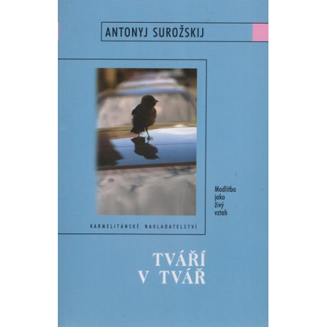 Tváří v tvář - Antonyj Surožskij