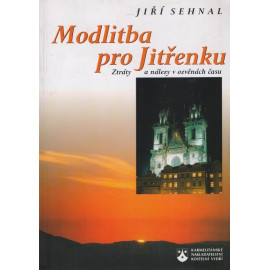 Modlitba pro Jitřenku - Jiří Sehnal