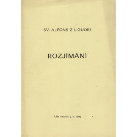 Rozjímání - Sv. Alfons z Liguori