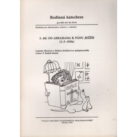 Rodinná katecheze - 3. díl: Od Abrahama k Pánu Ježíši (2. - 3. třída) - Ludmila Obručová, Zdislava Boštíková