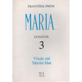 Maria... dodatek 3 - František Press