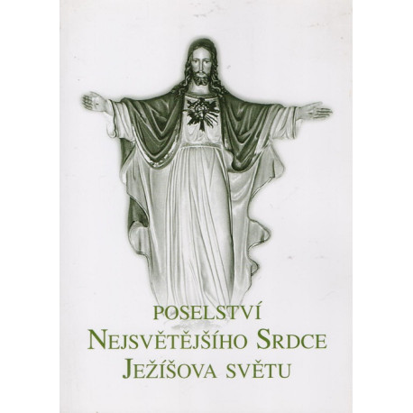 Poselství Nejsvětějšího Srdce Ježíšova světu (2008)