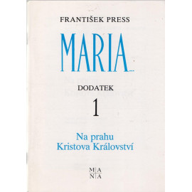 Maria... dodatek 1 - František Press