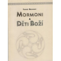 Mormoni a Děti Boží - Tomáš Novotný