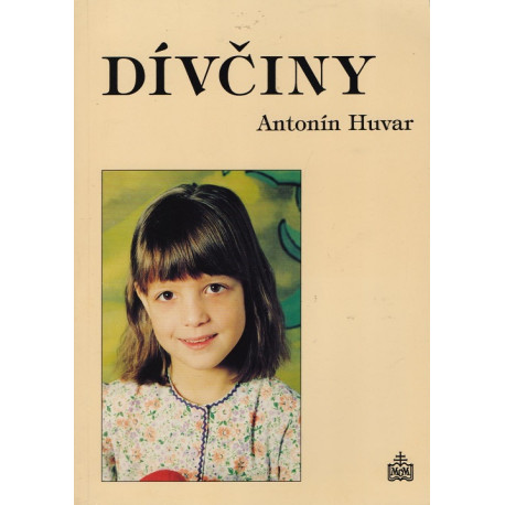 Dívčiny - Antonín Huvar