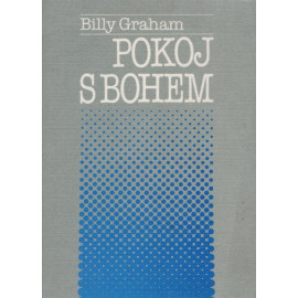 Pokoj s Bohem - Billy Graham