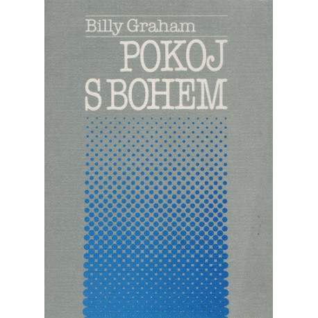 Pokoj s Bohem - Billy Graham