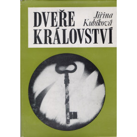 Dveře království - Jiřina Kubíková