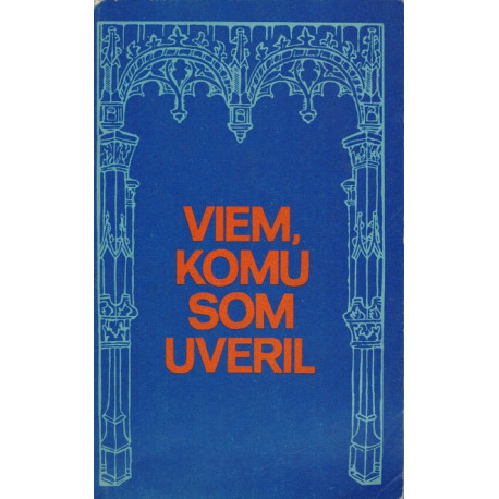 Viem, komu som uveril (1990)