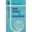 Život milosti a milostiplná - teológia 6 - M. Schmaus (1982)