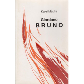 Giordano Bruno - Karel Mácha