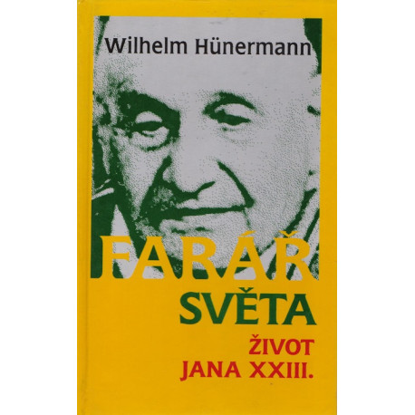 Farář světa - Wilhelm Hünermann