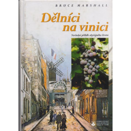 Dělníci na vinici - Bruce Marshall