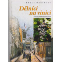 Dělníci na vinici - Bruce Marshall