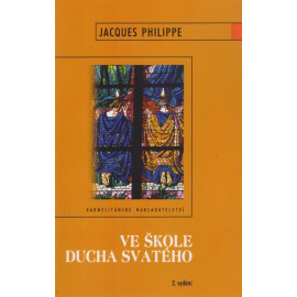 Ve škole Ducha svatého - Jacques Philippe (2003)