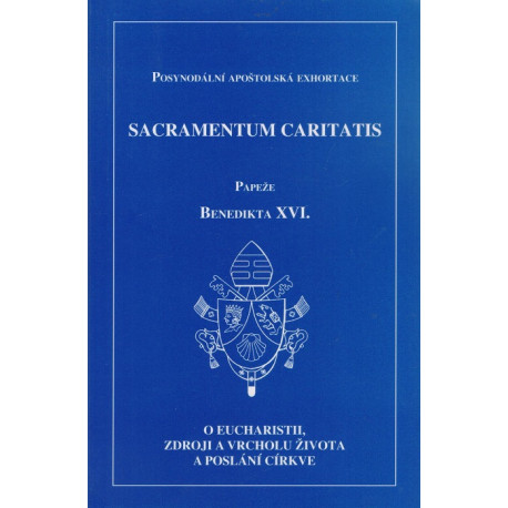 Sacramentum caritatis - Benedikt XVI.