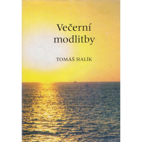 Večerní modlitby - Tomáš Halík (1993)