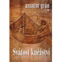 Svátost kněžství - Anselm Grün