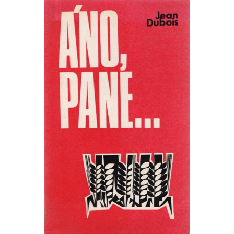 Áno, Pane... Jean Dubois