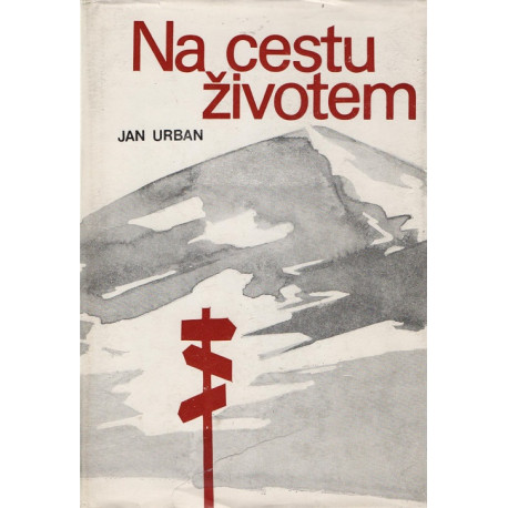 Na cestu životem - Jan Urban