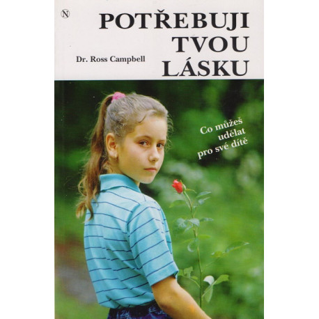 Potřebuji tvou lásku - Ross Campbell (1992)