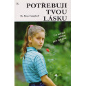 Potřebuji tvou lásku - Ross Campbell (1992)