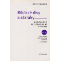 Biblické divy a zázraky - Josef Imbach