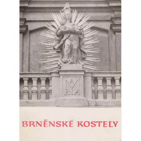 Brněnské kostely - Jiří Bílek (1989)