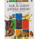 Jak k nám přišla Bible - Meryl Doney