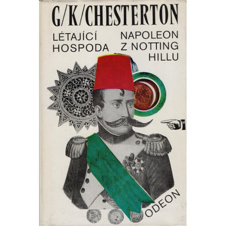 Létající hospoda, Napoleon z Notting Hillu - G.K.Chesterton