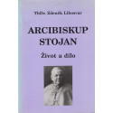 Arcibiskup Stojan - ThDr. Zdeněk Libosvar