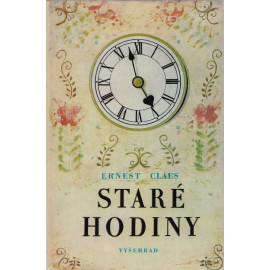 Staré hodiny - Ernest Claes