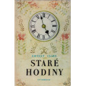 Staré hodiny - Ernest Claes