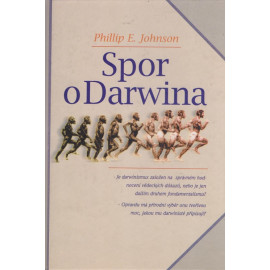 Spor o Darwina - Phillip E. Johnson