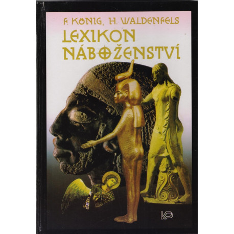 Lexikon náboženství - Franz König, Hans Waldenfels