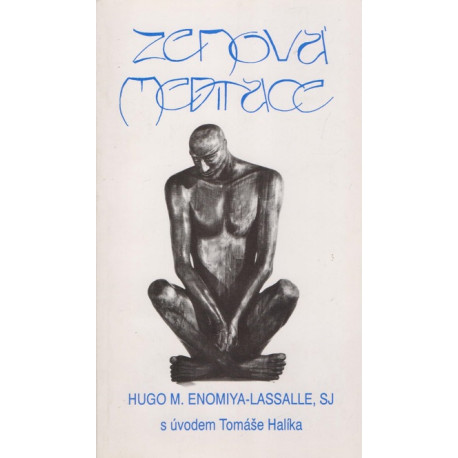 Zenová meditace - Hugo M. Enomiya-Lassalle, SJ