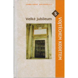 Velké jubileum s Vojtěchem Kodetem