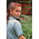 Potřebuji tvou lásku - Ross Campbell (1996)