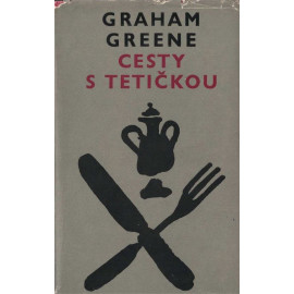 Cesty s tetičkou - Graham Greene (1972)