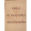 Ideály sv. Františka Serafinského - Hilarin Felder O.M.Cap. (1948) váz.