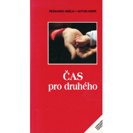 Čas pro druhého - Reinhard Abeln, Anton Kner