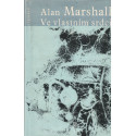 Ve vlastním srdci - Alan Marshall