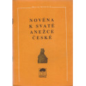 Novéna k svaté Anežce České - Marie Holková (1990)