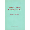 Náboženství a společnost - Bertrand J. de Clercq